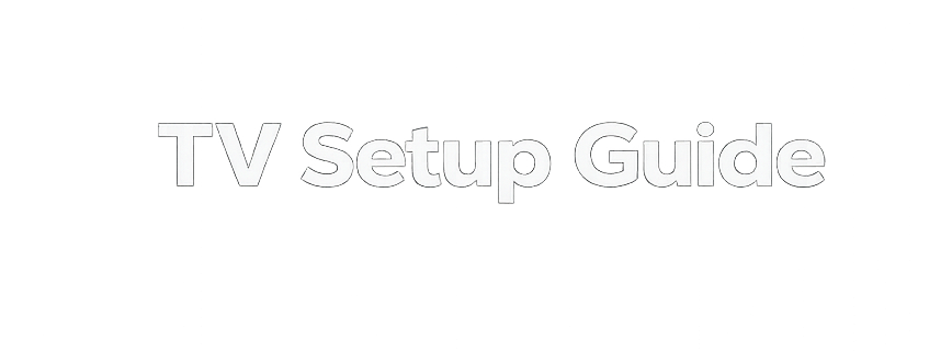 tv setup guide